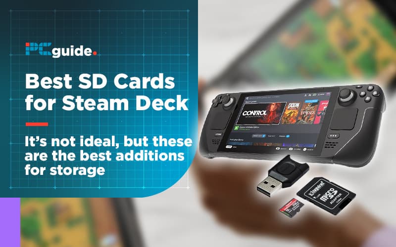 Best SD Cards for Steam Deck in 2021 PC Guide