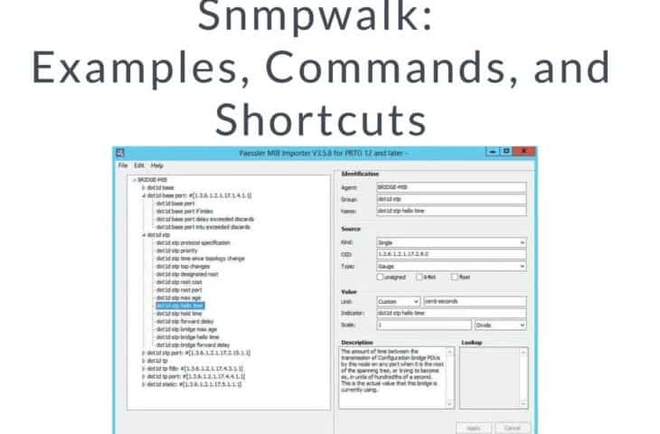 snmpwalk: Examples, Commands, and Shortcuts - includes Free Trial Tool