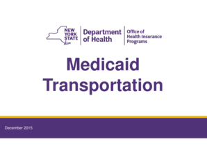 Fillable Online health ny Medicaid Transportation Overview - health ny