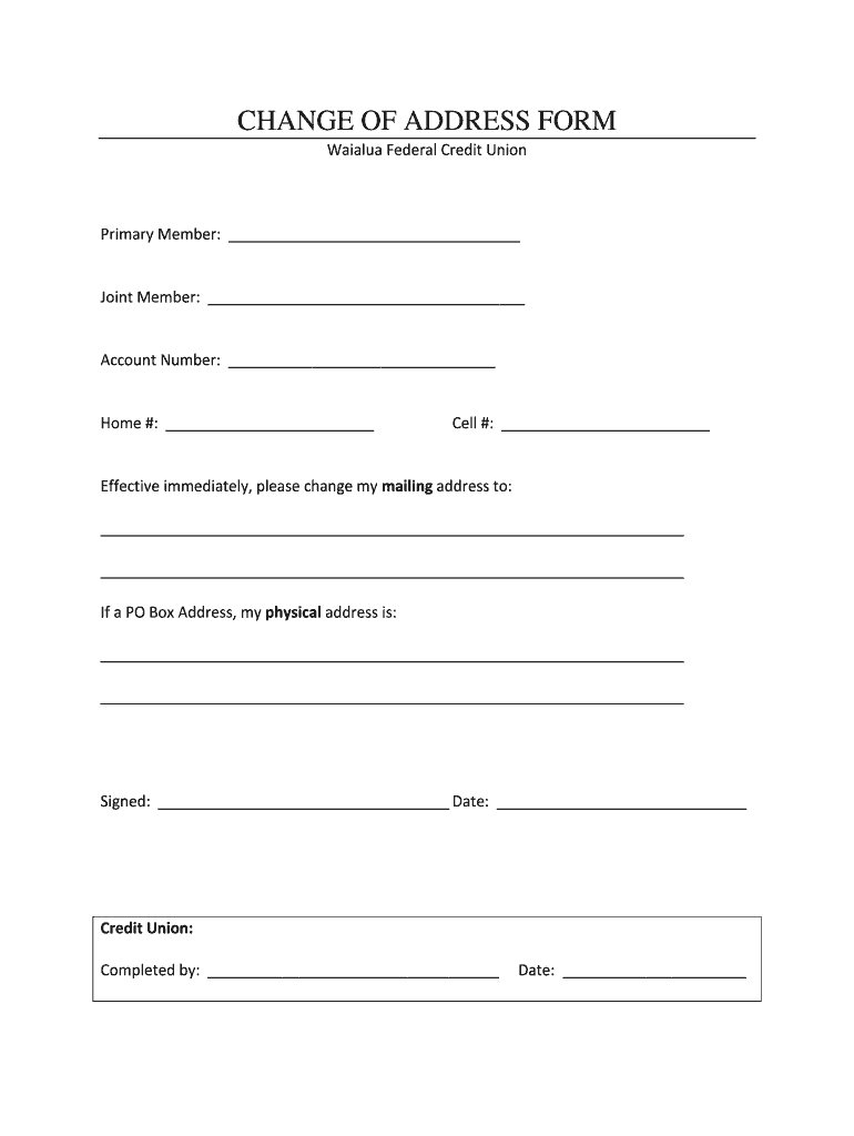 Fillable Online CHANGE OF ADDRESS FORM Waialua Federal Credit Union