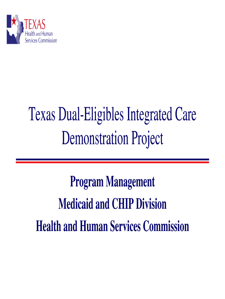Fillable Online hhsc state tx Texas DualEligibles Integrated Care