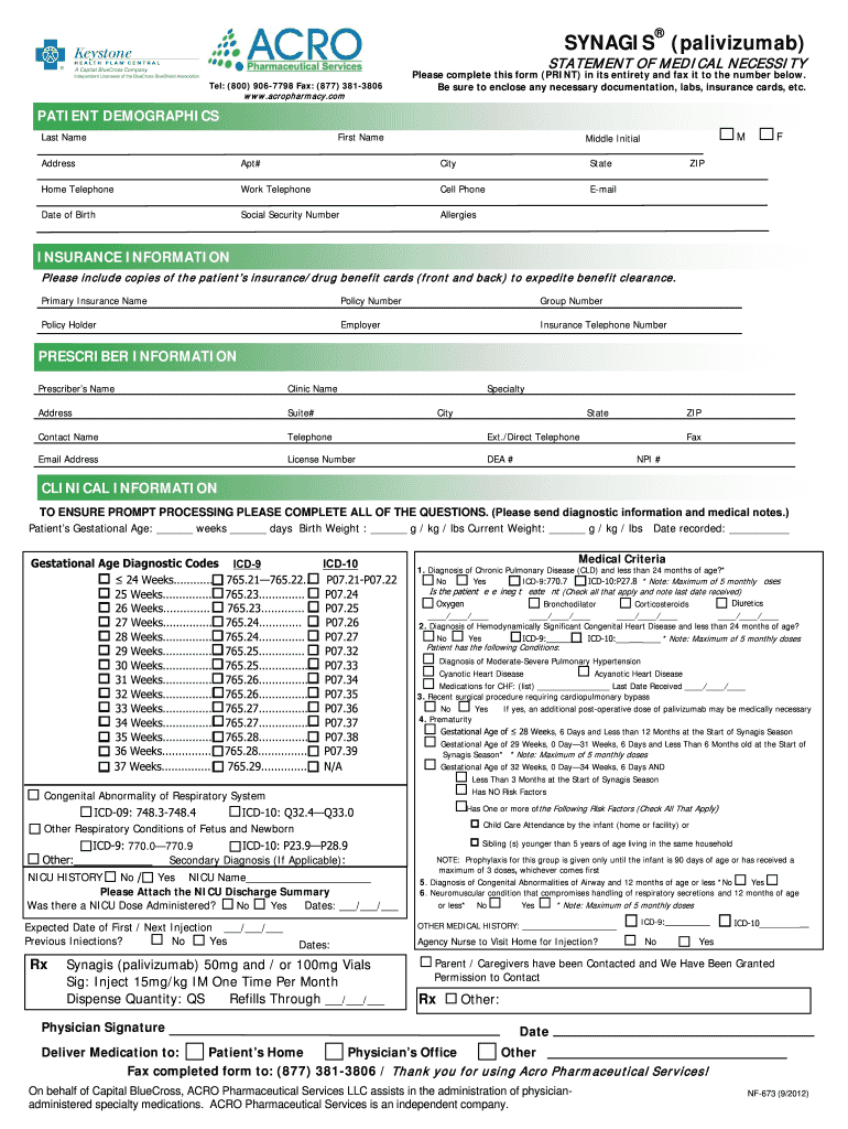 Fillable Online CBC ACRO Synagis Statement of Medical Necessity NF673 Fax Email Print pdfFiller