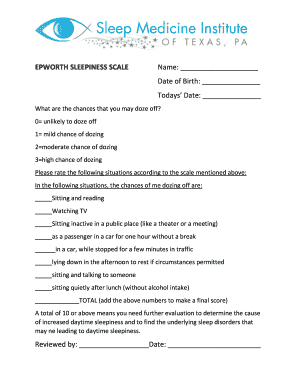 Fillable Online EPWORTH SLEEPINESS SCALE Name Date of Birth Todays Date