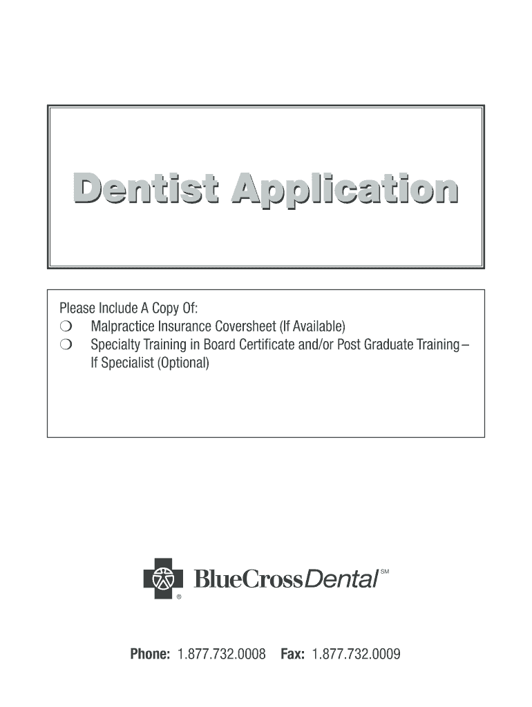 Fillable Online Dentist Application (Blue Cross Dental) BCD4 Capital