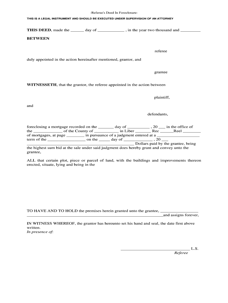 Fillable Online Referee's Deed In Foreclosure Fax Email Print pdfFiller