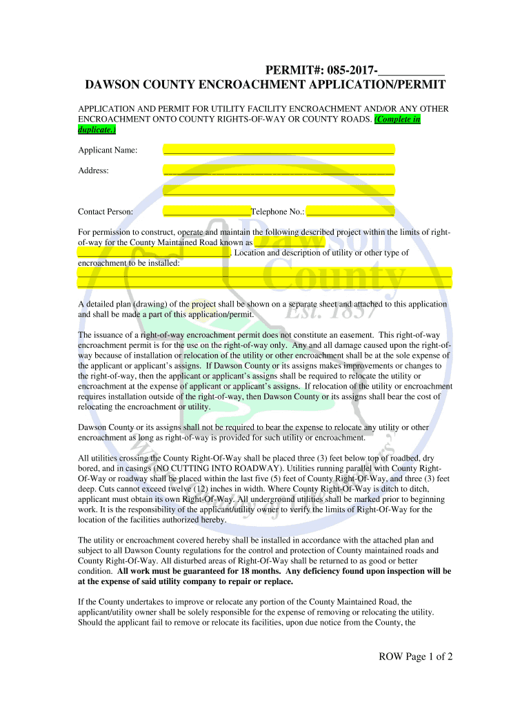 Fillable Online DAWSON COUNTY ENCROACHMENT APPLICATION/PERMIT Fax Email Print pdfFiller