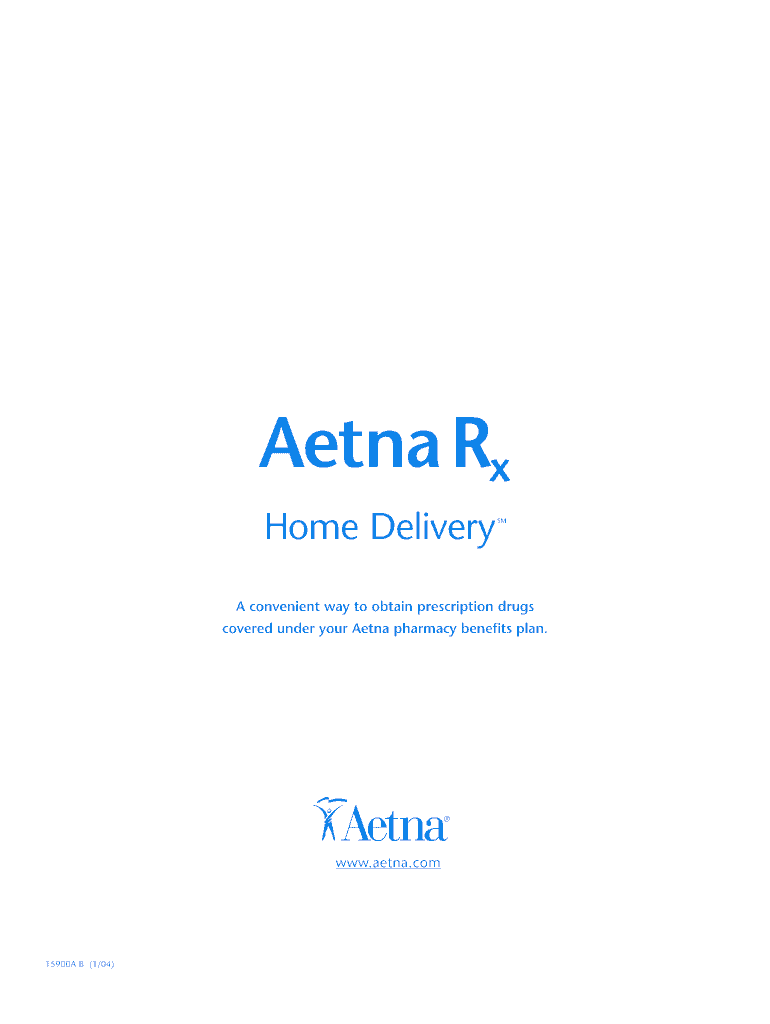 Fillable Online Aetna RX Home Delivery Form Fax Email Print pdfFiller