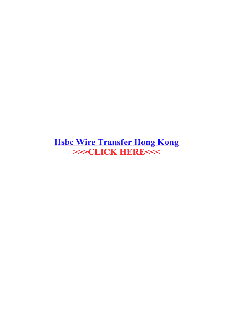 Fillable Online Hsbc Wire Transfer Hong Kong Fax Email Print pdfFiller