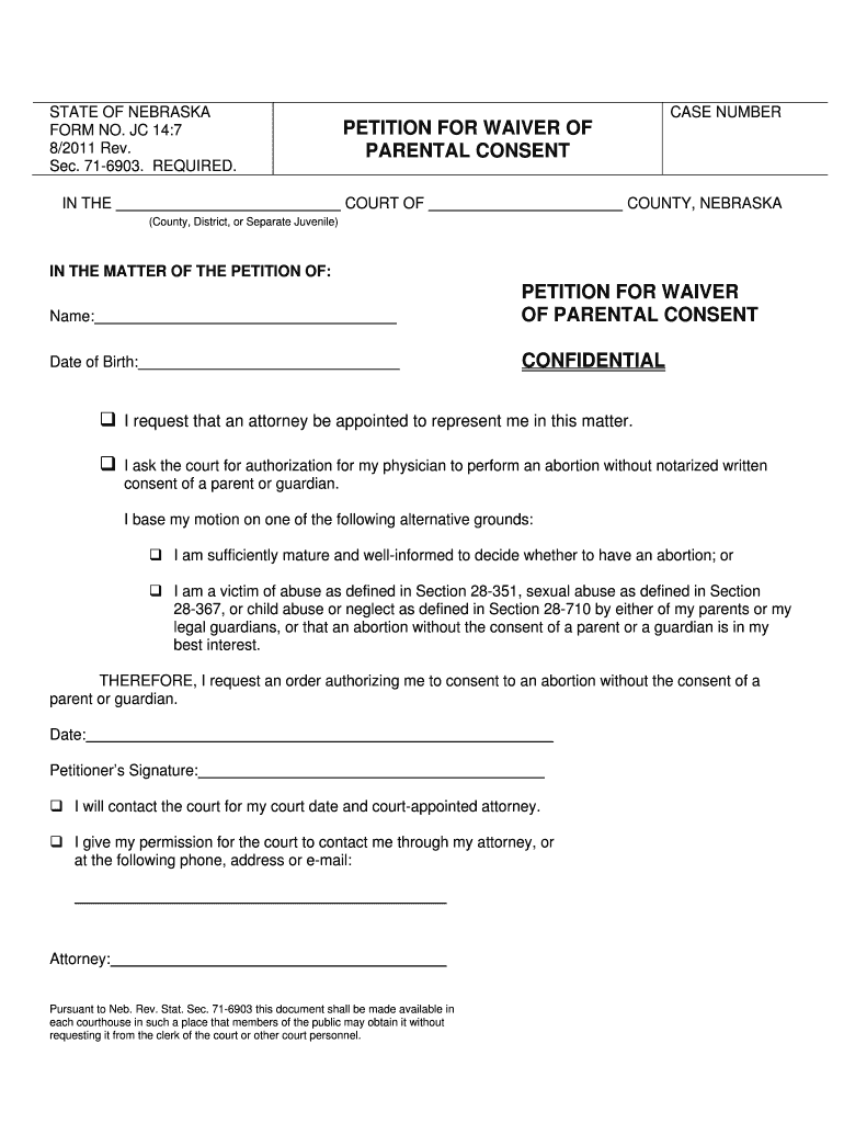 Fillable Online supremecourt ne STATE OF NEBRASKA FORM NO. JC 147 PETITION FOR WAIVER OF