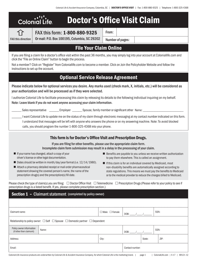 Fillable Online 6912112 Doctors Office Claim Form.indd Colonial Life