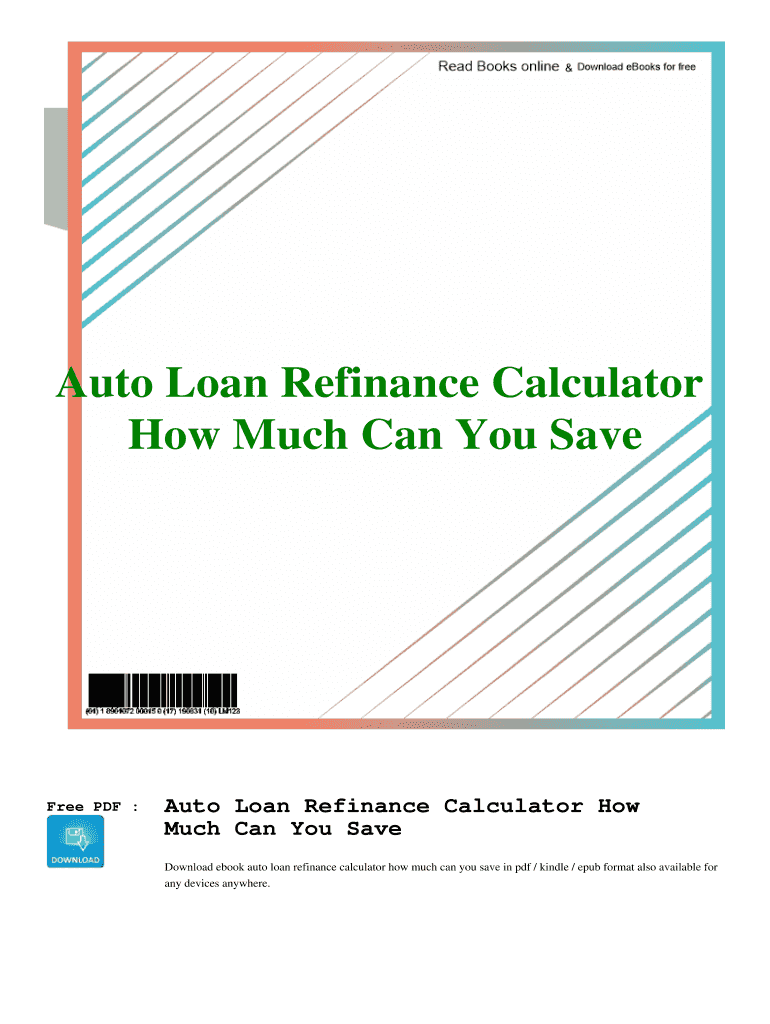 Fillable Online Auto Loan Refinance Calculator How Much Can You Save