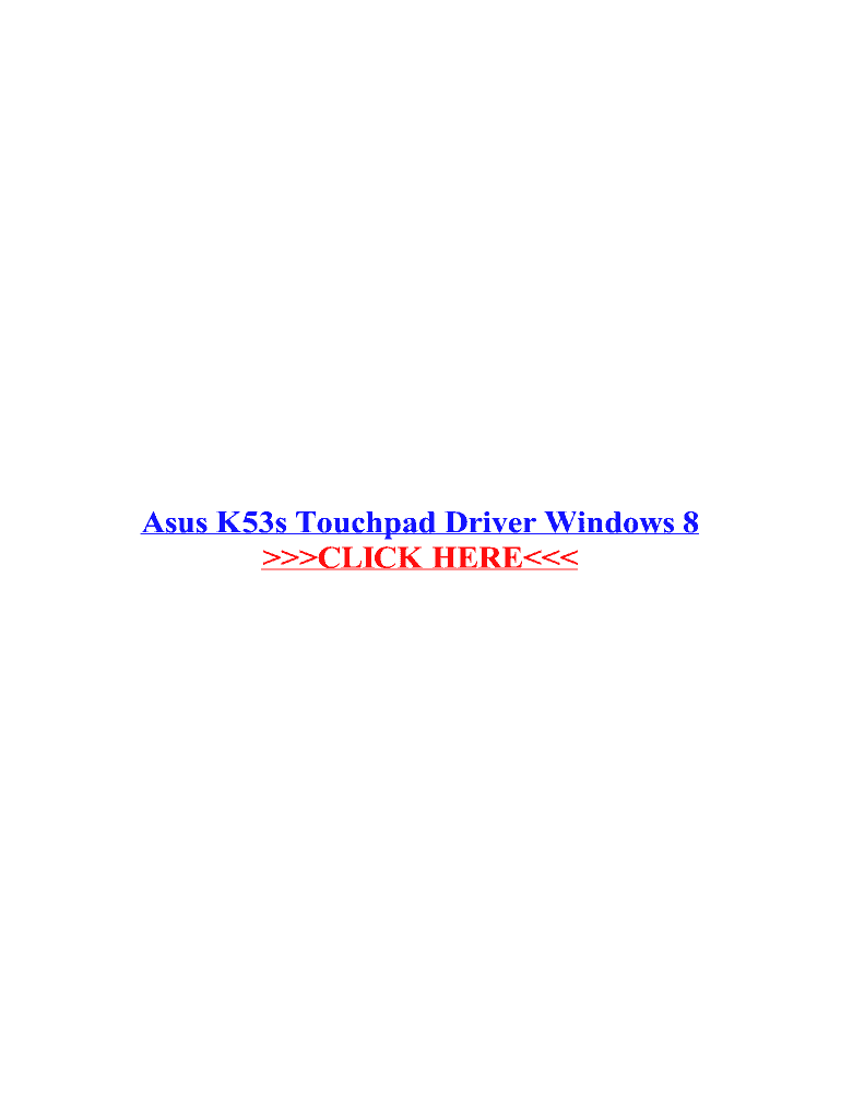 Download Driver Asus K53s Fill Online, Printable, Fillable, Blank