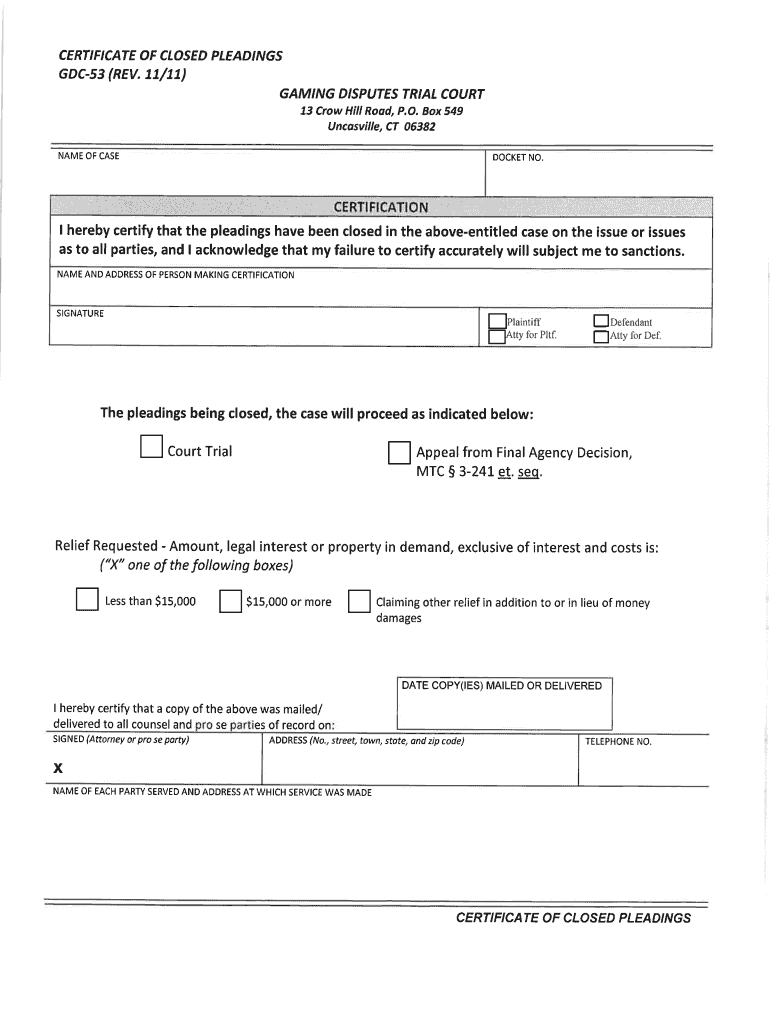 Fillable Online mohegan nsn What does a Certificate of Closed Pleadings