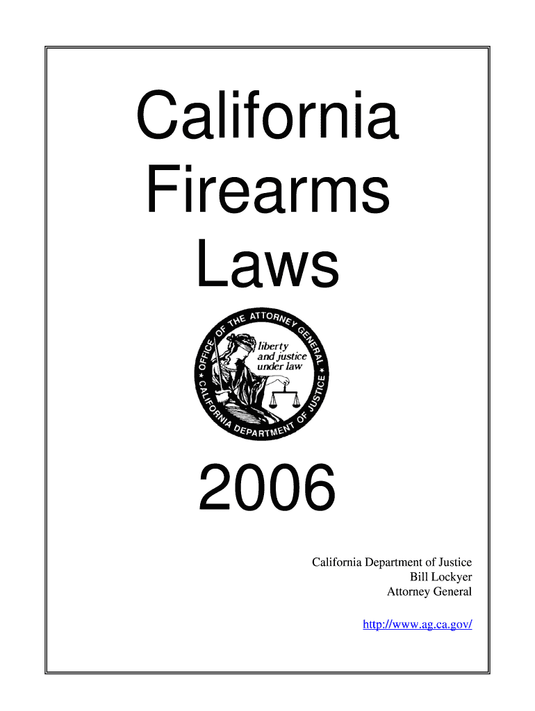 Fillable Online ag ca California Firearms Laws Booklet 2006 ag ca Fax