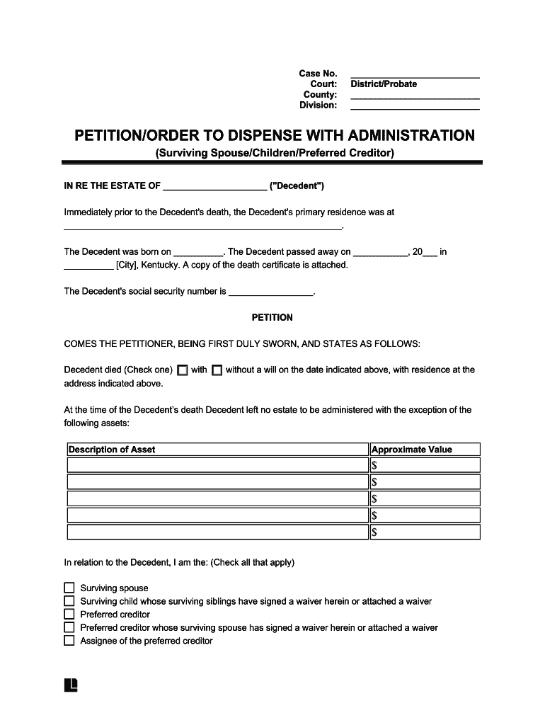 Fillable Online petition/order to dispense with administration Legal