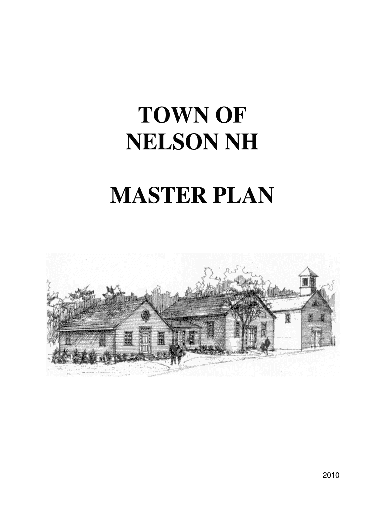 Fillable Online TOWN OF NELSON NH MASTER PLAN Nelson, New Hampshire Fax Email Print pdfFiller