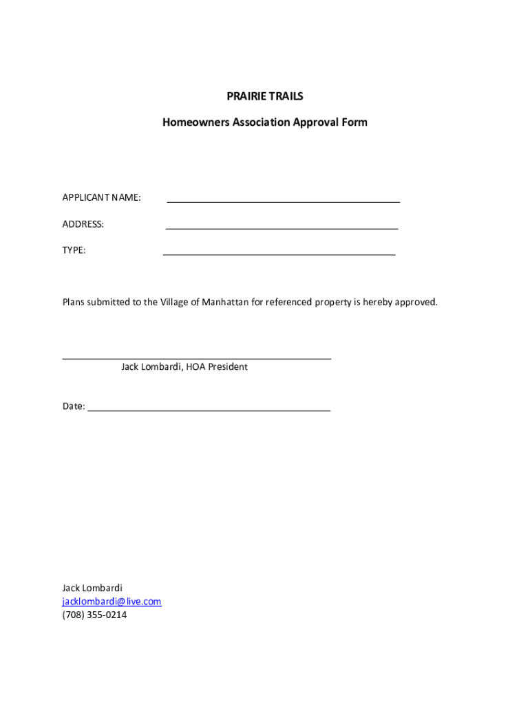Fillable Online PRAIRIE TRAILS Homeowners Association Approval Form Fax Email Print pdfFiller