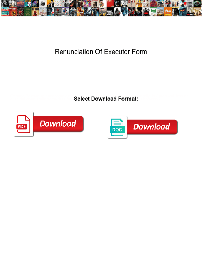 Fillable Online Renunciation Of Executor Form. Renunciation Of Executor