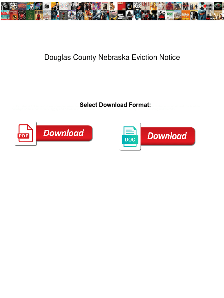 Fillable Online Douglas County Nebraska Eviction Notice. Douglas County
