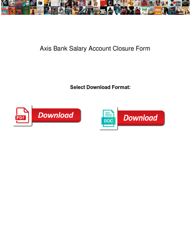 Fillable Online Axis Bank Salary Account Closure Form. Axis Bank Salary