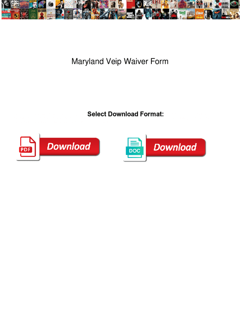 Fillable Online Maryland Veip Waiver Form. Maryland Veip Waiver Form