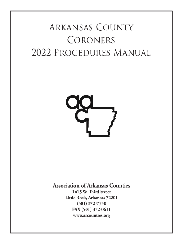 Fillable Online Arkansas County Coroners 2022 Procedures Manual Fax Email Print pdfFiller