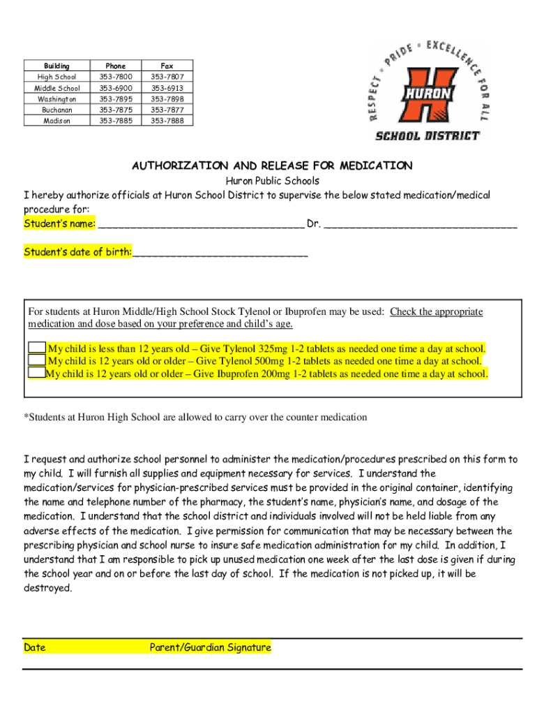 Fillable Online AUTHORIZATION AND RELEASE FOR MEDICATION huron.k12.sd