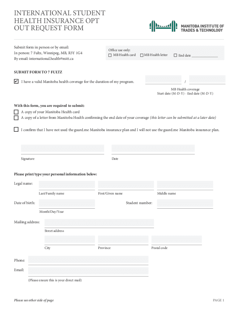 Fillable Online INTERNATIONAL STUDENT HEALTH INSURANCE OPT OUT FORM Fax