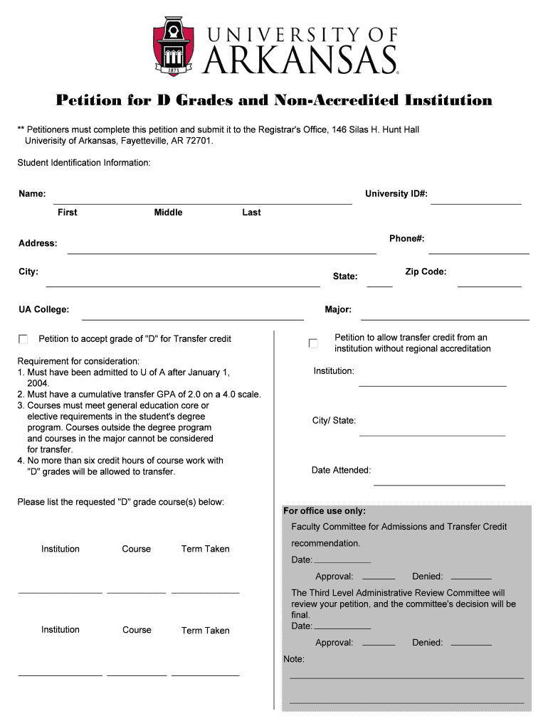 Fillable Online admissions uark Petition for D Grades and Non