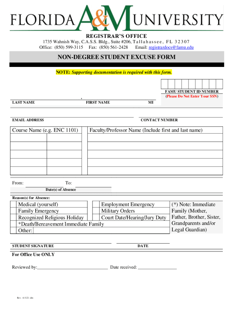 Fillable Online NONDEGREE STUDENT EXCUSE FORM FAMU Fax Email Print