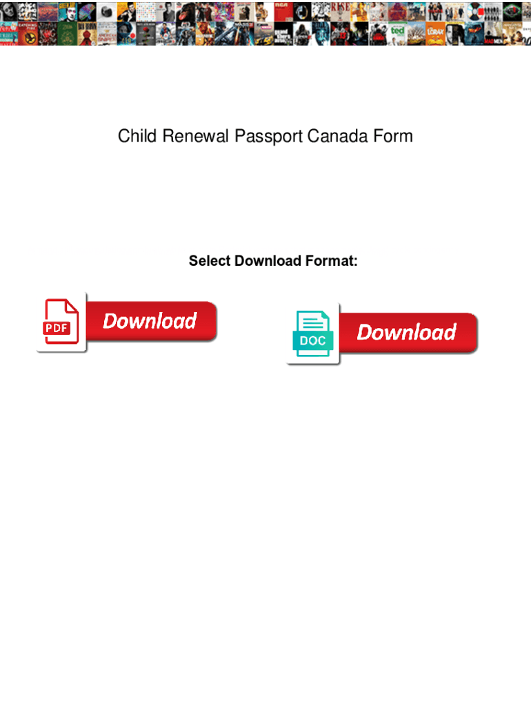 Fillable Online Child Renewal Passport Canada Form. Child Renewal
