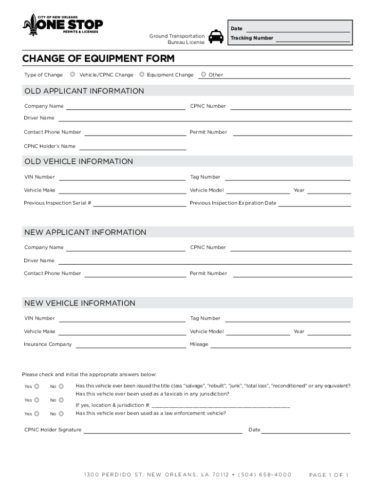 Fillable Online CHANGE OF EQUIPMENT FORM Fax Email Print pdfFiller