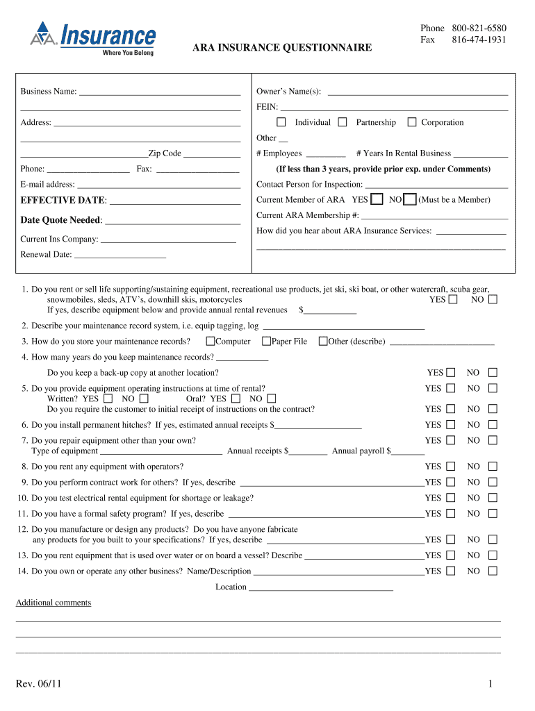 Fillable Online insure ararental Rev. 06/11 1 ARA INSURANCE QUESTIONNAIRE Fax Email Print