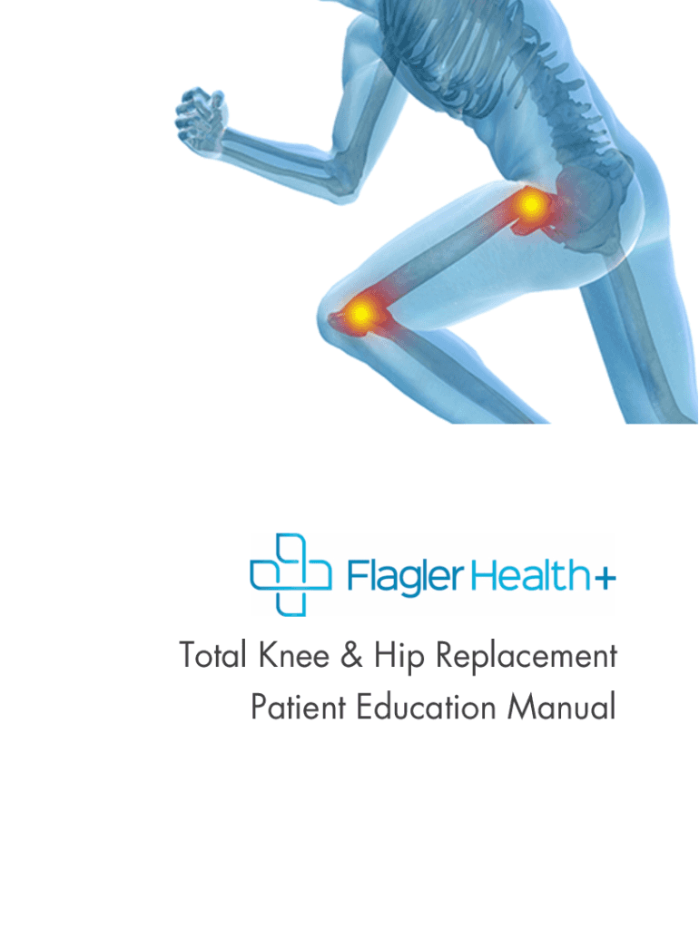 Fillable Online Total Knee & Hip Replacement Patient Education Manual Fax Email Print pdfFiller