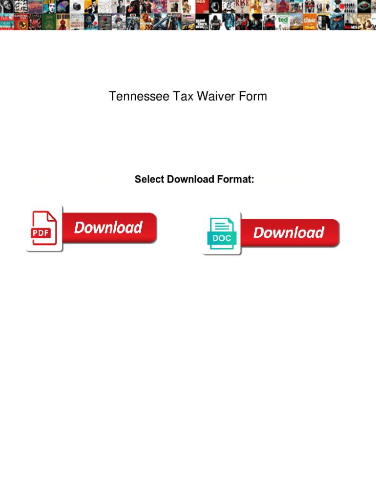 Fillable Online Tennessee Tax Waiver Form. Tennessee Tax Waiver Form