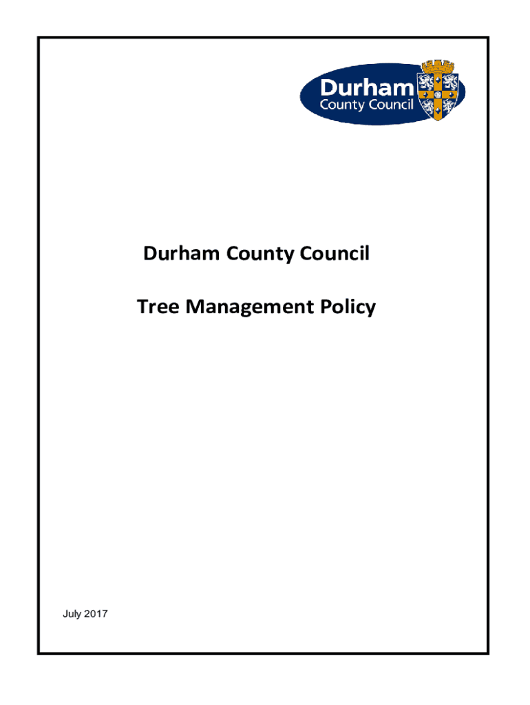 Fillable Online Durham County Council Tree Management Policy Fax Email Print pdfFiller