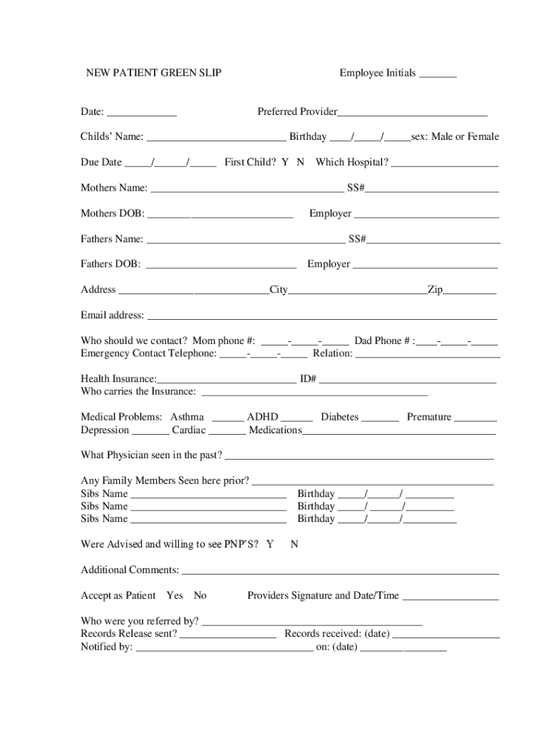 Fillable Online NEW PATIENT GREEN SLIP Fax Email Print pdfFiller
