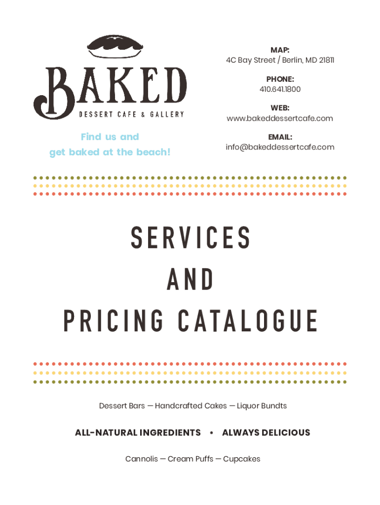 Fillable Online Photo Baked Dessert Cafe, 4C Bay St., Berlin, MD 21811 Fax Email Print pdfFiller