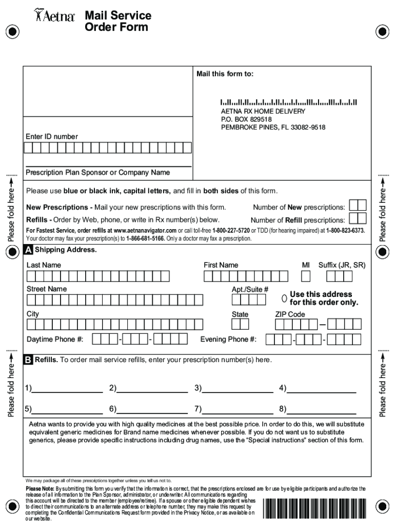 Fillable Online Ordering prescription drugs Aetna Rx Home Delivery Fax