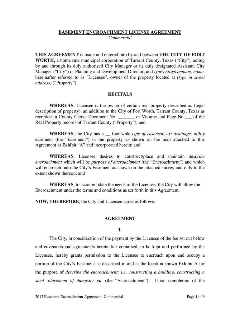 Fillable Online fortworthtexas EASEMENT ENCROACHMENT LICENSE AGREEMENT
