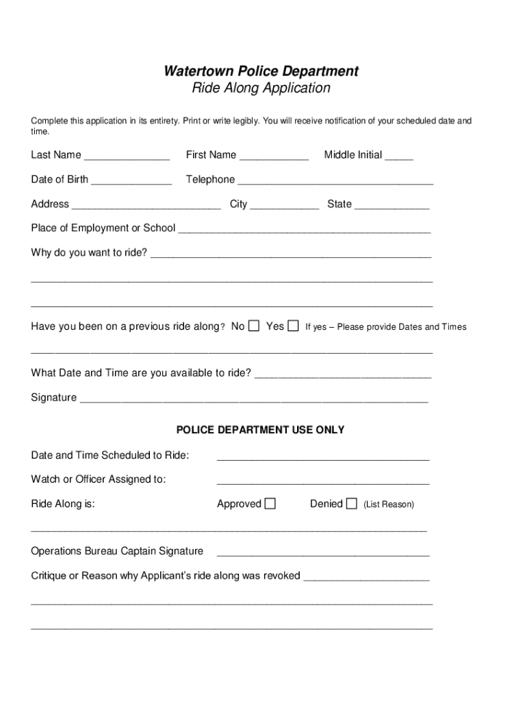 Fillable Online Watertown Police Department Ride Along Application Fax Email Print pdfFiller