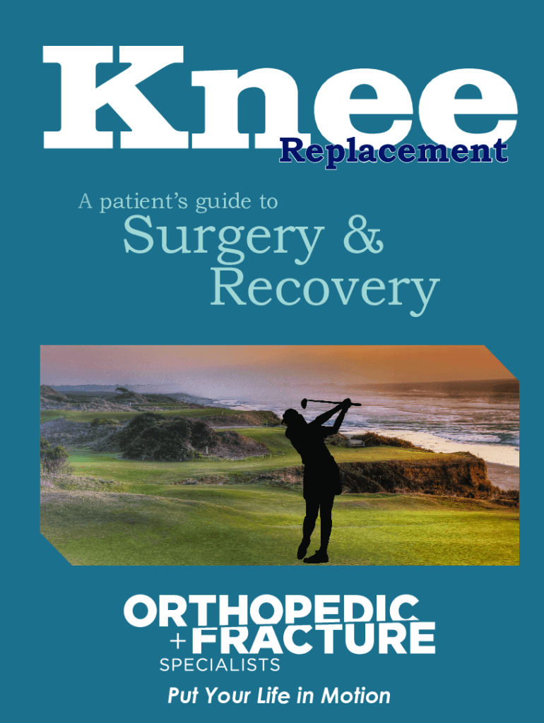 Fillable Online A patient's stepbystep guide to knee replacement