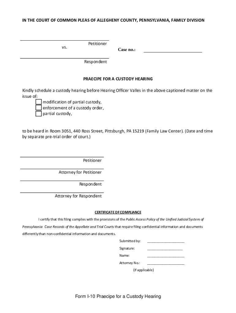 Fillable Online I10 Praecipe for a Custody Hearing Fax Email Print