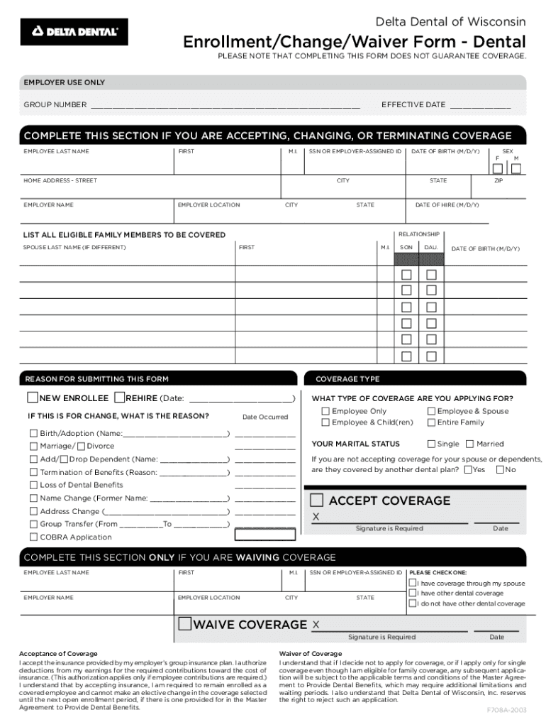 Fillable Online Delta Dental of Wisconsin Enrollment/Change/Waiver Form