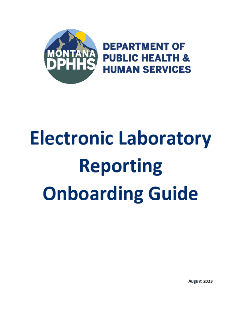 Fillable Online dphhs mt Montana Electronic Laboratory Reporting Onboarding Guide. Montana