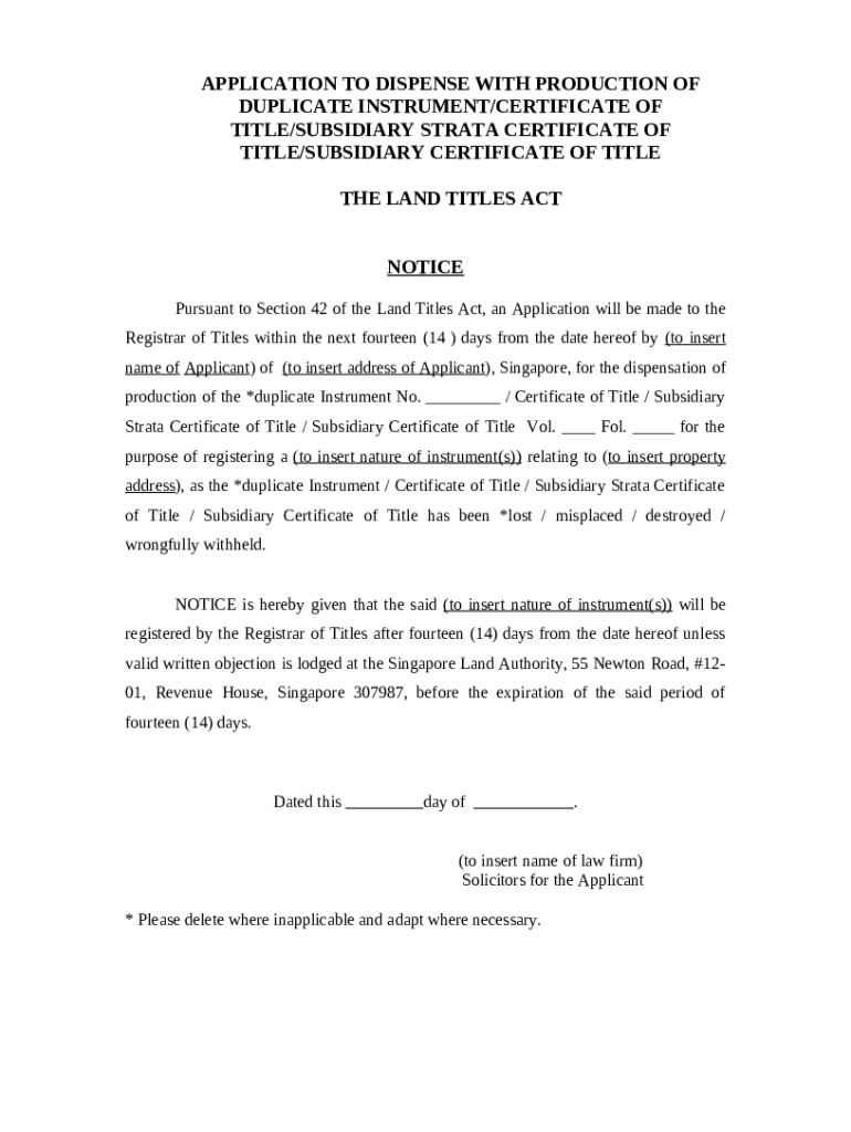 APPLICATION TO DISPENSE WITH PRODUCTION OF CERTIFICATE OF TITLE