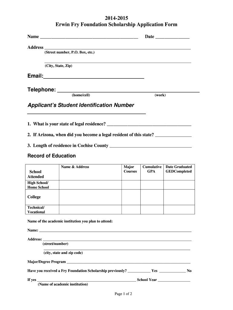 Fillable Online cochise 20142015 Erwin Fry Foundation Scholarship Application Form Name Date