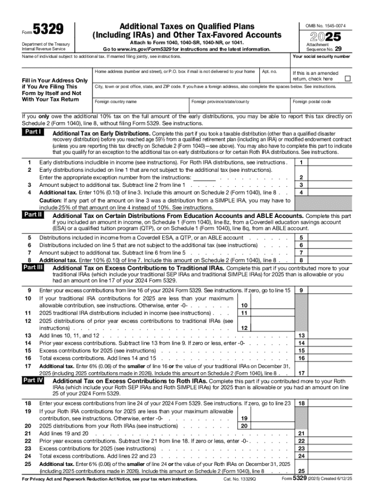 Form 5329 Additional Taxes on Qualified Plans (Including Fill out