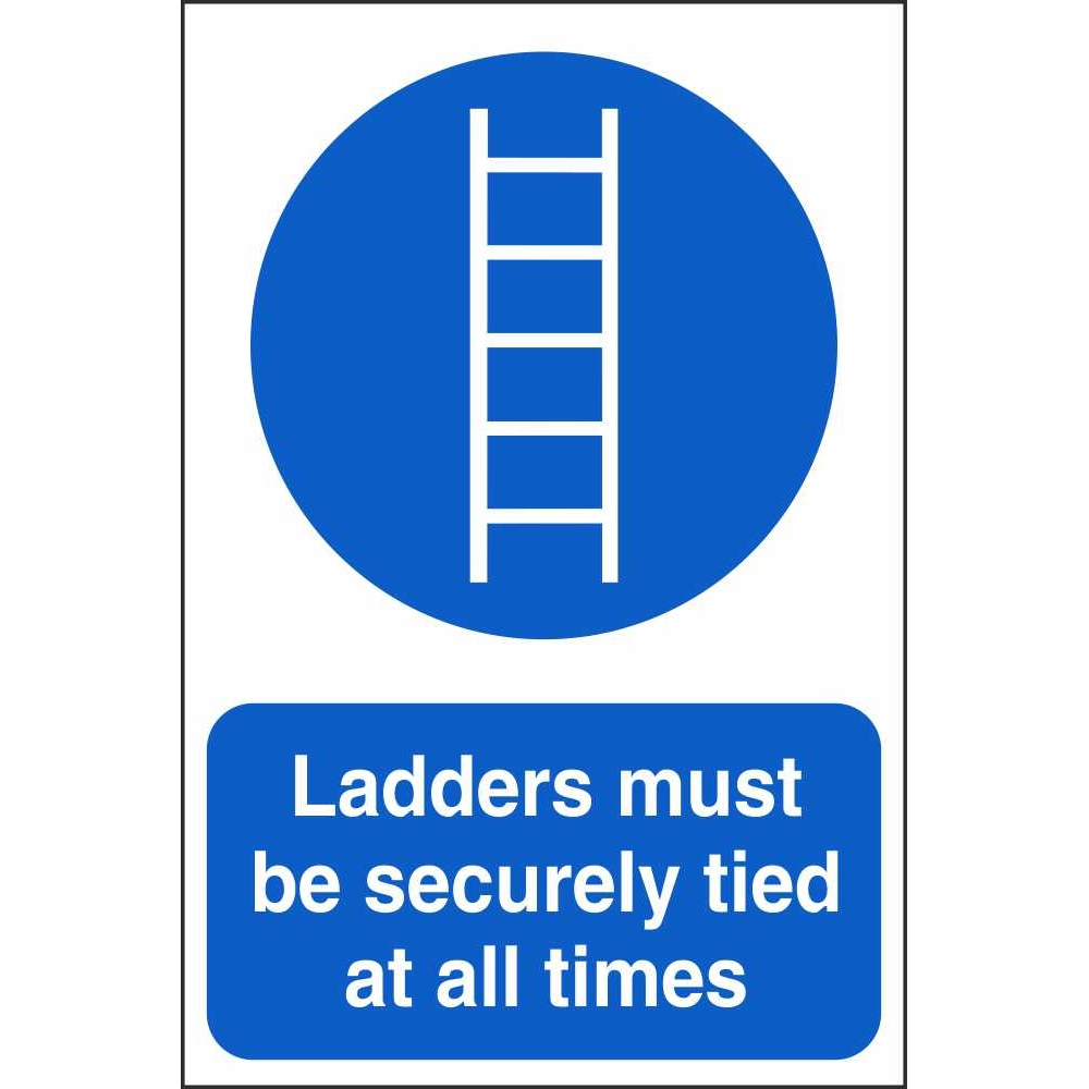 Ladders Must Be Securely Tied Mandatory Construction Safety Signs