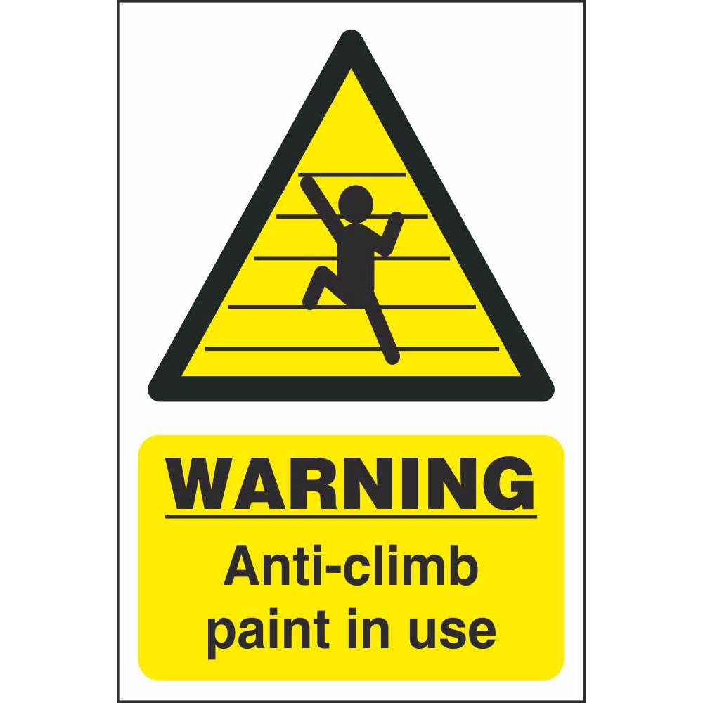Anti Climb Paint In Use Signs Hazard Construction Safety Signs